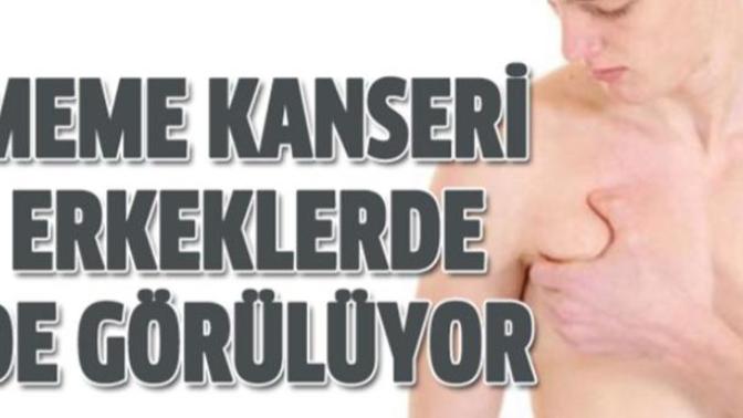 Erkeklerde Meme Kanseri Olur mu?