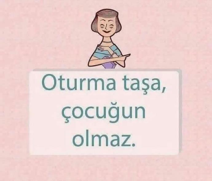 Annelerin Sık Sık Kullandığı Sözler