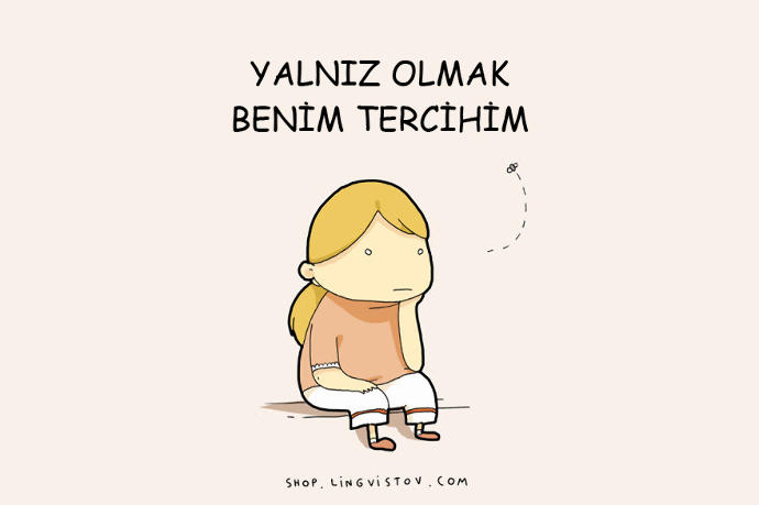 Bu Bence Yalnızlar için Hazırlanmıştır Sevgilisi Olanlar Okumasın!