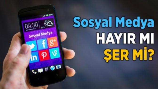 Sizce Sosyal Medya Hayır mıdır? Şer midir?
