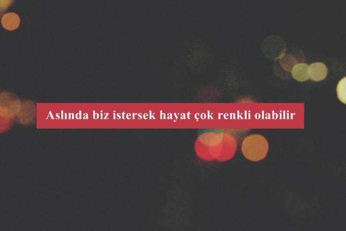 Vakit Kısa Ama Hayatınız Sizin, Onu İyi Değerlendirin!