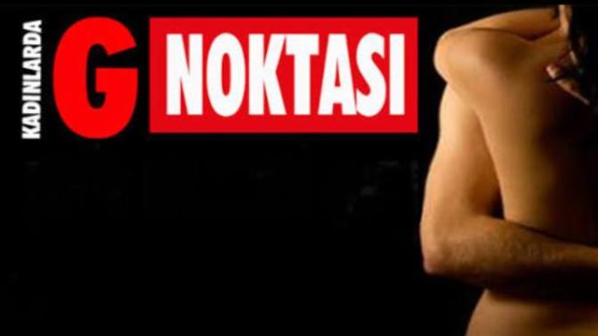 Orgazmın Doruk Noktası İçin, 3 Adımda Kadınların G Noktasını Bulmak İster misiniz?