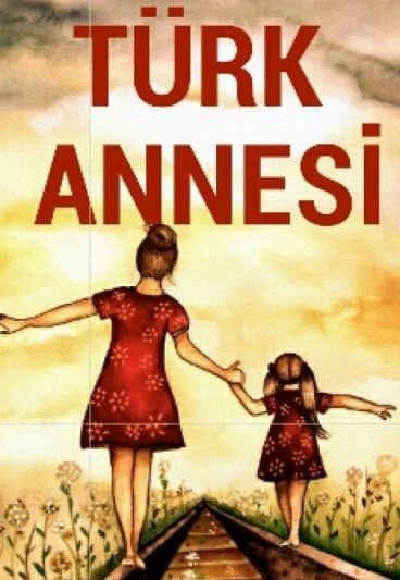 Türk Annelerine Has Altın Ögütler