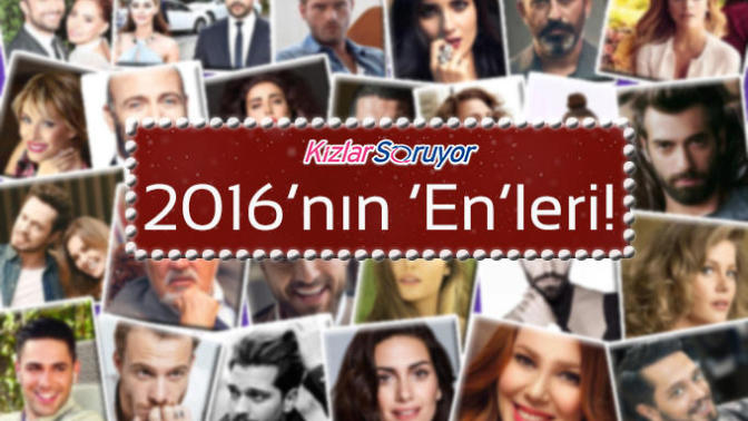 KizlarSoruyor 2016'nın 'En'lerini Seçti! Bakalım oylar kimlere gitti?