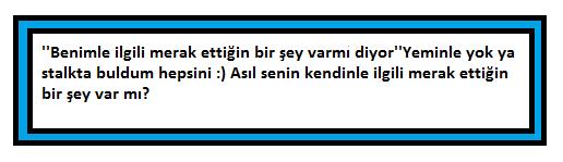 Zaman Stalklama zamanı! Kim, Nerede, Ne Yapıyor?