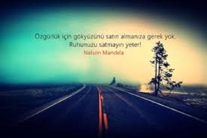 İnsanın İçinde Yanan ve Asla Ama Asla Sönmeyecek Olan O Özgürlük Ateşi