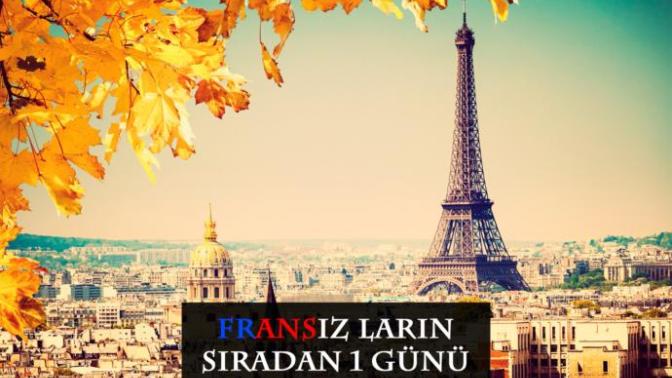 Fransızların Sıradan Bir Günü