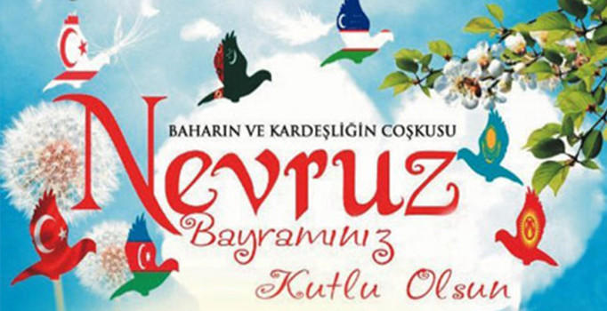 Bahar Bayramı ''Nevruz'' ve Mutluluk