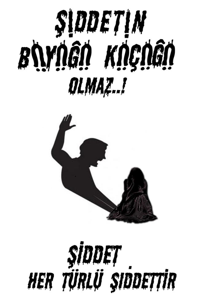 Farkındalık Yarat ve  Şiddete Dur De!