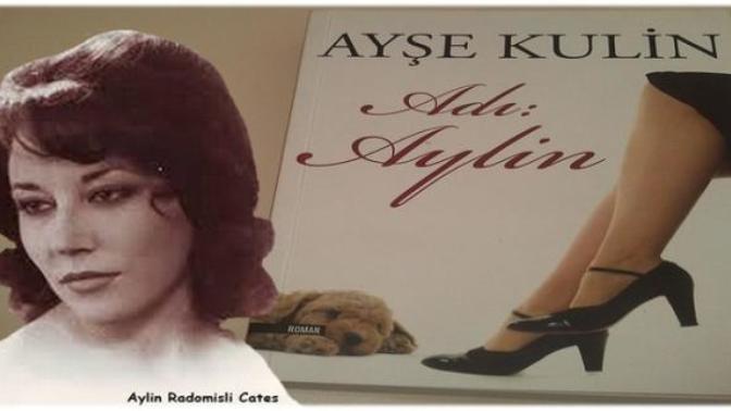 Kısa Ömrüne Çok Şey Sığdırmış Gerçek Bir Kadın: Aylin Devrimel Radomisli
