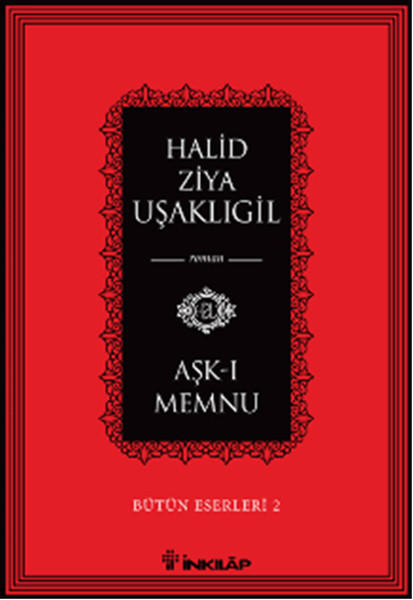 Her Bibliyofilin Kütüphanesinde Mutlaka Bulunması Gereken Türk Edebiyatından Kitaplar