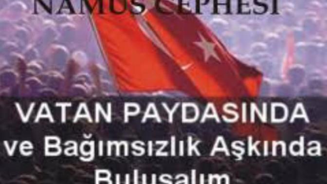 Son Türk Ölmeden Kapanmayacak Namus Cephesi