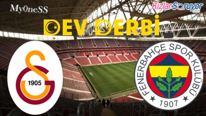 Galatasaray - Fenerbahçe! Dev Derbinin Değerlendirmesi