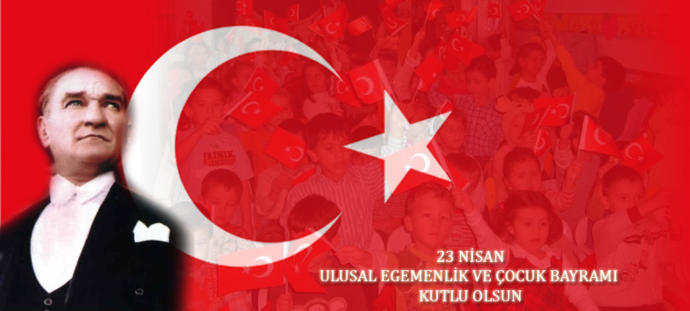 23  Nisan  Ulusal Egemenlik ve Çocuk Bayramı ve Tarihçesi