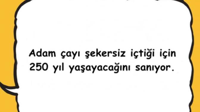 4 Maddede "Çayı Şekersiz İçenler" Grubu