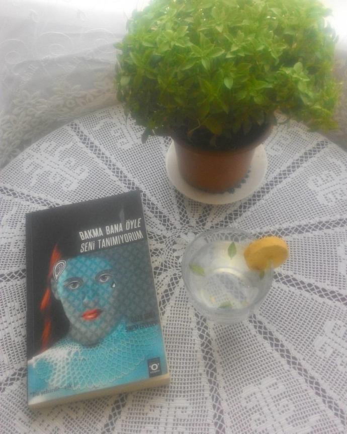 "Bakma Bana Öyle, Seni Tanımıyorum" Kitap Yorumu