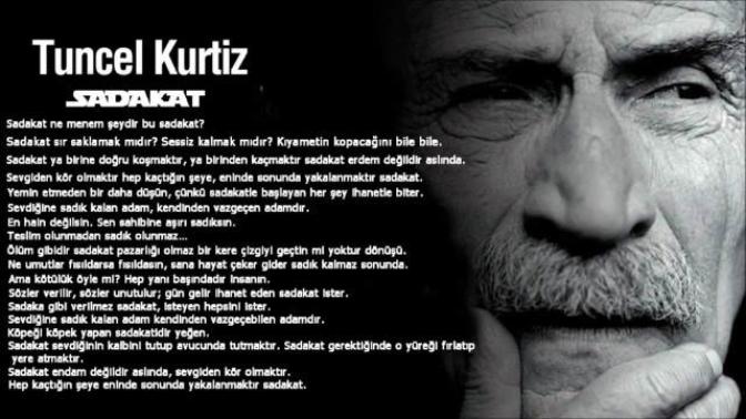 Sevdiğine sadık kalan adam, kendinden vazgeçen adamdır...