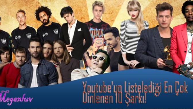 Youtube 2016 Top 10 Listesi Açıklandı: En Çok Dinlenen 10 Şarkı!