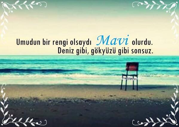 Umudun bir rengi olsa, ne renk olurdu?😀?