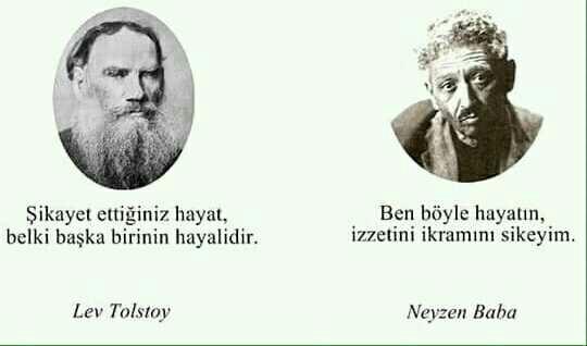 Lev Tolstoy mu? Neyzen Baba mı? Hangisi haklı?