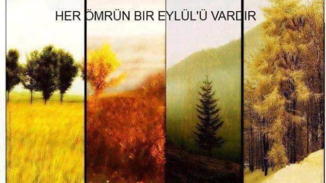 Her ömrün bir eylül'ü vardır?