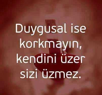 Çok duygusal ve alıngan erkek nasıldır?