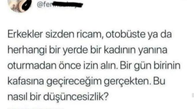 Otobüste erkekler kadınların yanına otururken izin almalı mı?