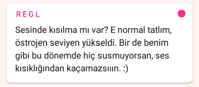 Regl döneminde ses kısılması olur mu?