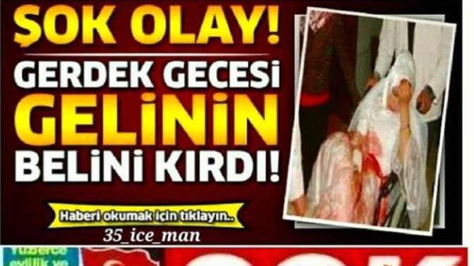 "Gerdek gecesi gelinin belini kırdı" Böyle bir durum karşısında boşanır misiniz?