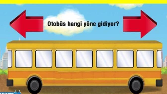 Otobüs hangi yöne gidiyor?
