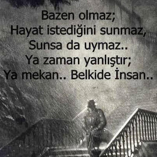 Zaman mı yoksa mekan mı sizi kavuşturmayan? Yoksa yanlış bir insan mı? Ya da bu da bir imtihan mı?