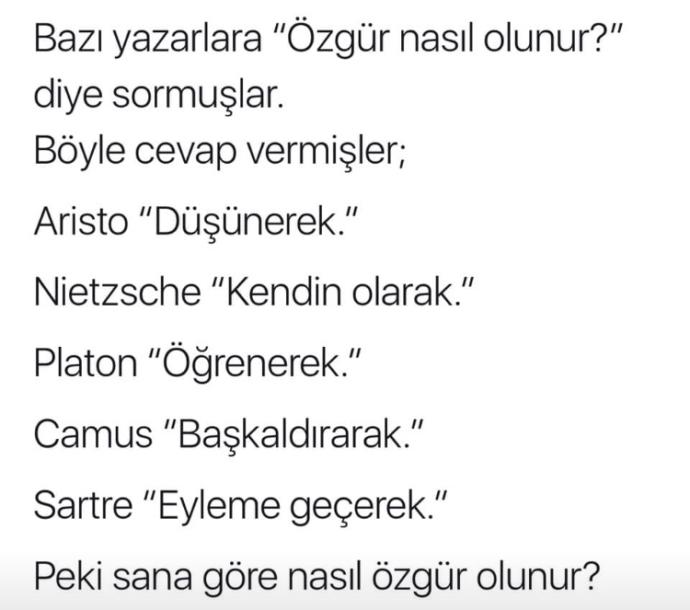Sizce bir insan nasıl özgür olur?