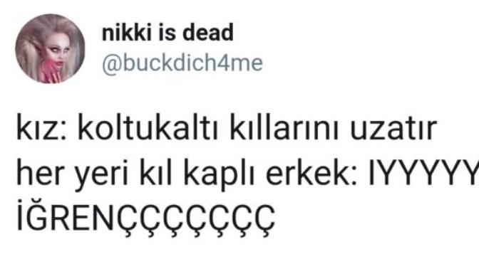 Erkekler kendilerinde olan kılları kadınlarda görünce neden itici buluyor?