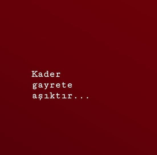 Kader Gayrete Aşıktır Ne Demek?