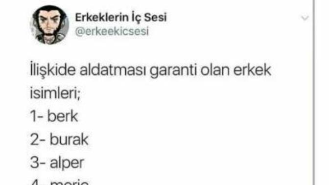 En güvenilmez erkek isimleri sizce nelerdir?