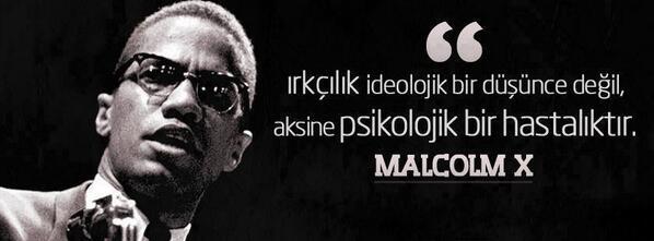 Malcolm X in hangi sözü daha iyi?