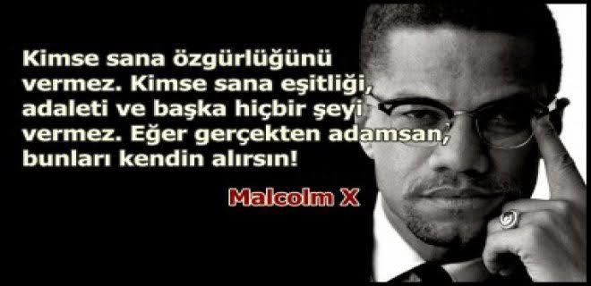 Malcolm X in hangi sözü daha iyi?