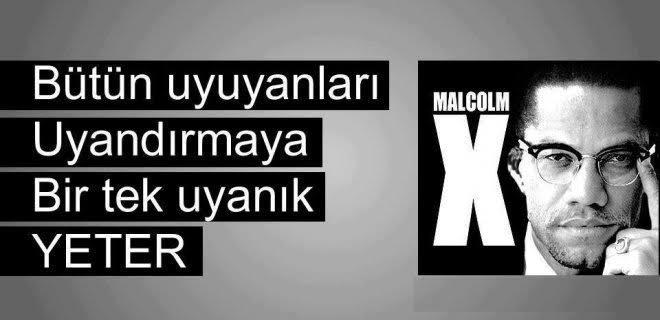 Malcolm X in hangi sözü daha iyi?