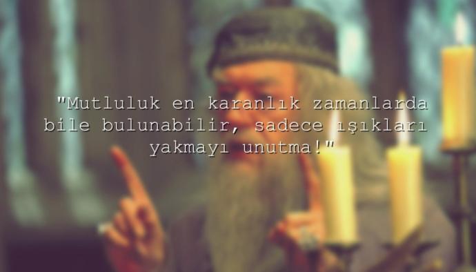 Bunu söylediği sahneye bayılmıştım :)