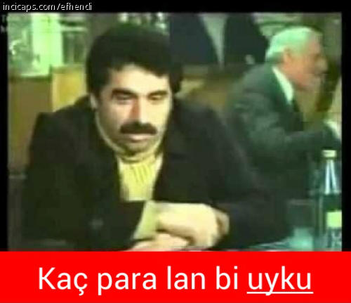 Uyku tutmadi dimi?