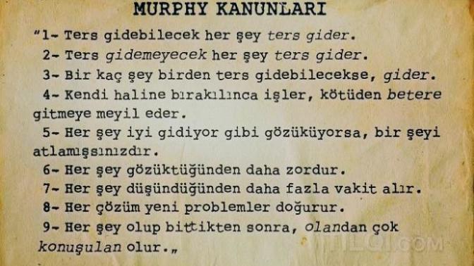 Yaşamınız "Murphy kanunları" na uygun mu?
