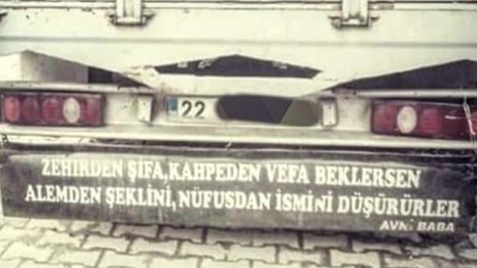 Bildiğiniz bir kamyon arkası lafı ? Eskiden yani bir aralar ne kadarda çok vardı böyle laflardan ama neden artık kullanılmıyor?