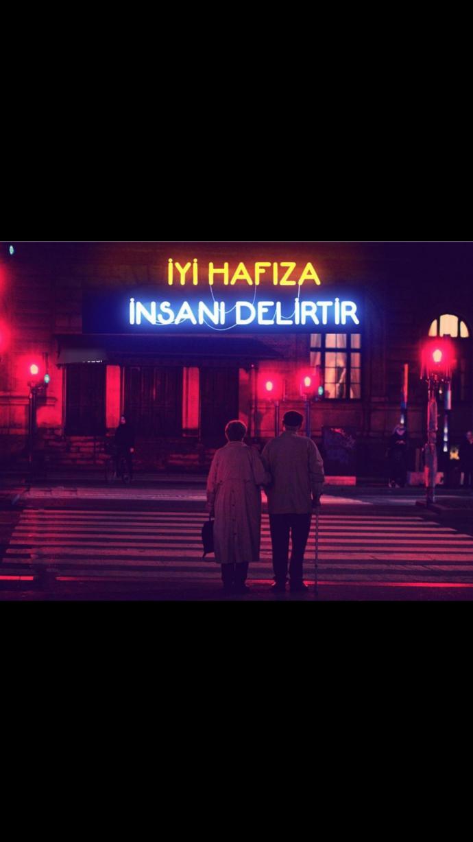 İYİ HAFIZA İNSAN DELİRTİR !