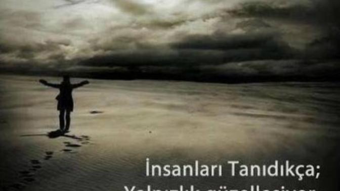 Sizce yalnızlık bağımlılık yapar mı?