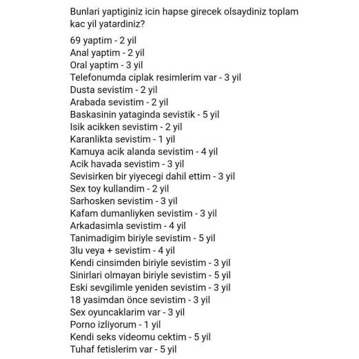 Bunları yaptığınız için hapse girmiş olsaydınız toplam kaç yıl yatardınız?