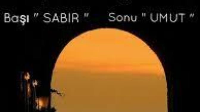 Sabrın sonu selametse, sabrın başı ne oluyor?