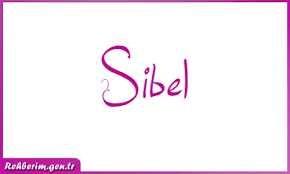 Sibel ismi guzel mi sizce?