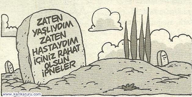 Öldüğünüzde mezar taşına ne yazdırmak isterdiniz?