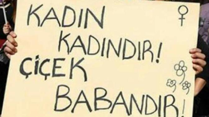 Kadınlar çiçek değil midir?