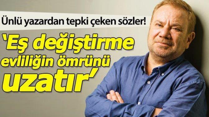 Yazar Cezmi Ersöz'e göre "Türkiye halkı sevişmeyi bilmiyor, eş değiştirme evliliğin ömrünü uzatabilir." Buna katılıyor musunuz?